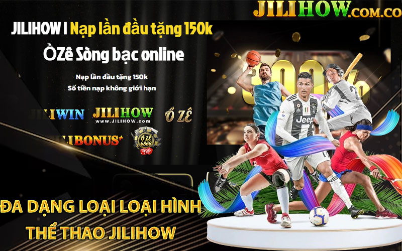 Đa dạng loại hình thể thao Jilihow