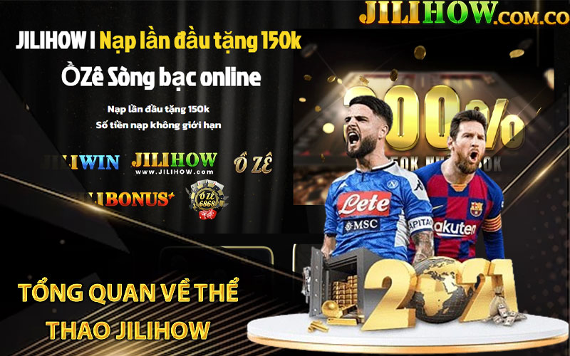 Tổng quan về thể thao Jilihow  